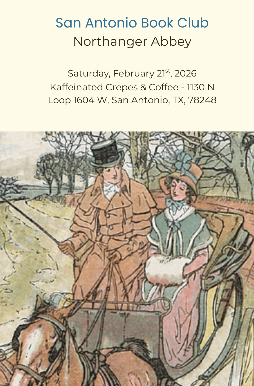 2/21/26 – San Antonio Book Club – Northanger&nbsp;Abbey